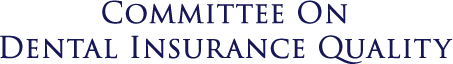 Committee On Dental Insurance Quality